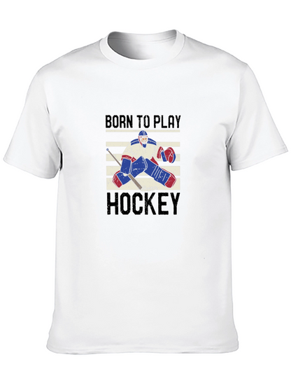 Born to Play Hockey Graphic T-Shirt