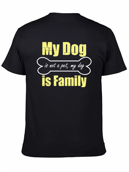 My Dog is Family Black T-Shirt