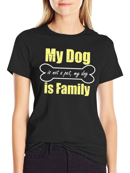 My Dog is Family Black T-Shirt