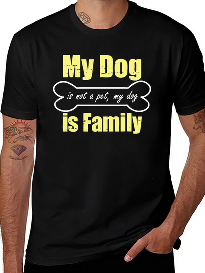 My Dog is Family Black T-Shirt