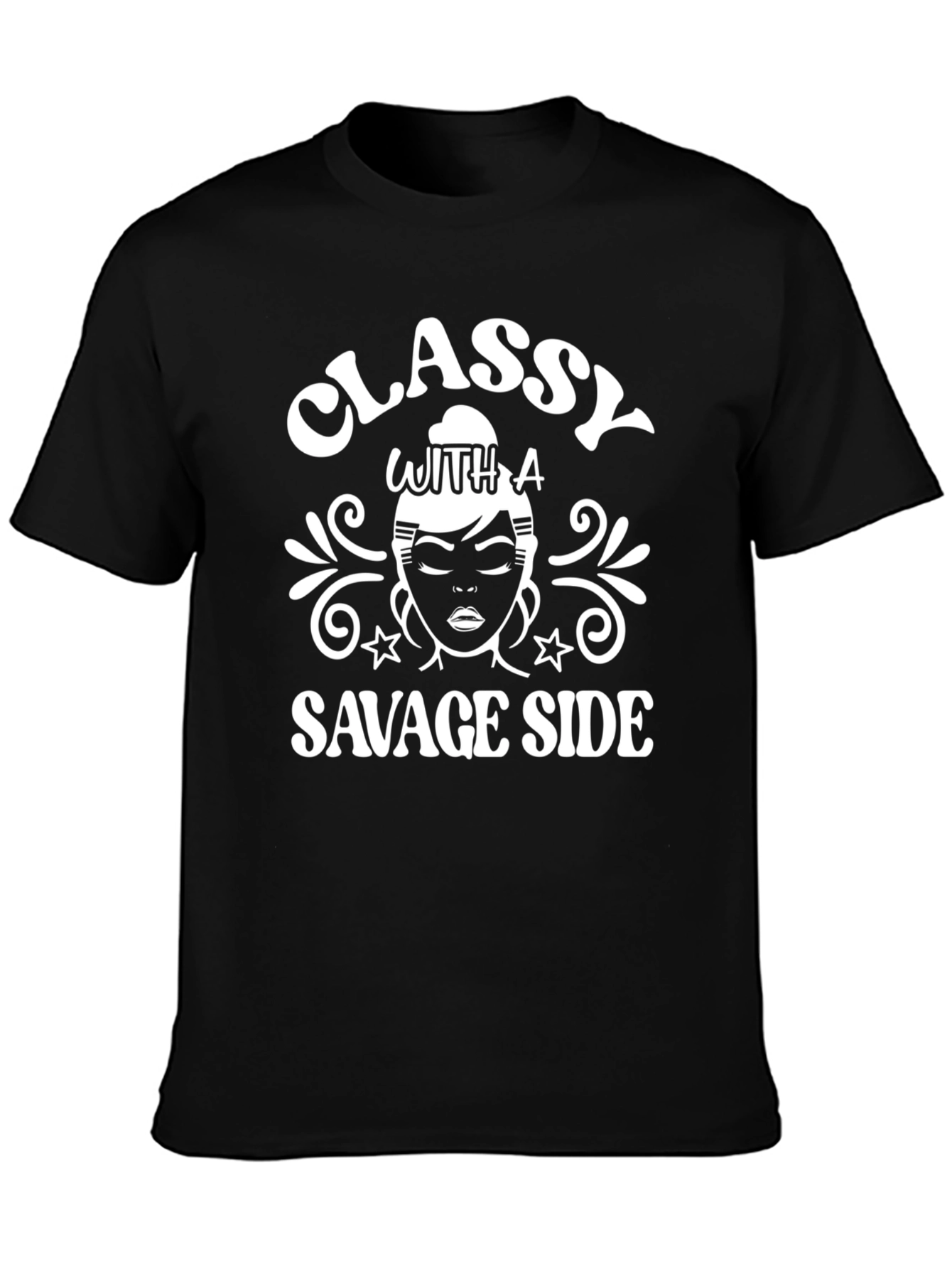 Classy with a Savage Side Graphic T-Shirt