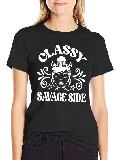 Classy with a Savage Side Graphic T-Shirt