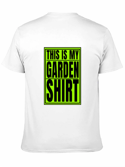This Is My Garden Shirt - Novelty T-Shirt