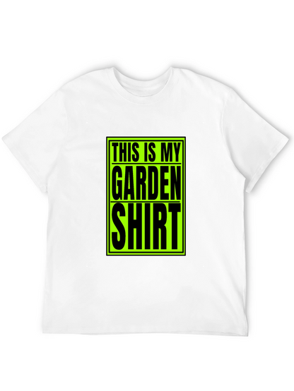 This Is My Garden Shirt - Novelty T-Shirt
