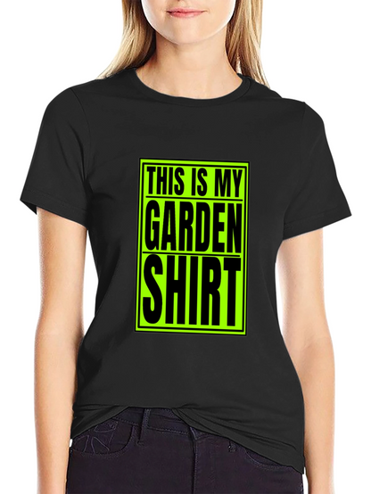 This Is My Garden Shirt - Novelty T-Shirt