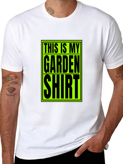 This Is My Garden Shirt - Novelty T-Shirt