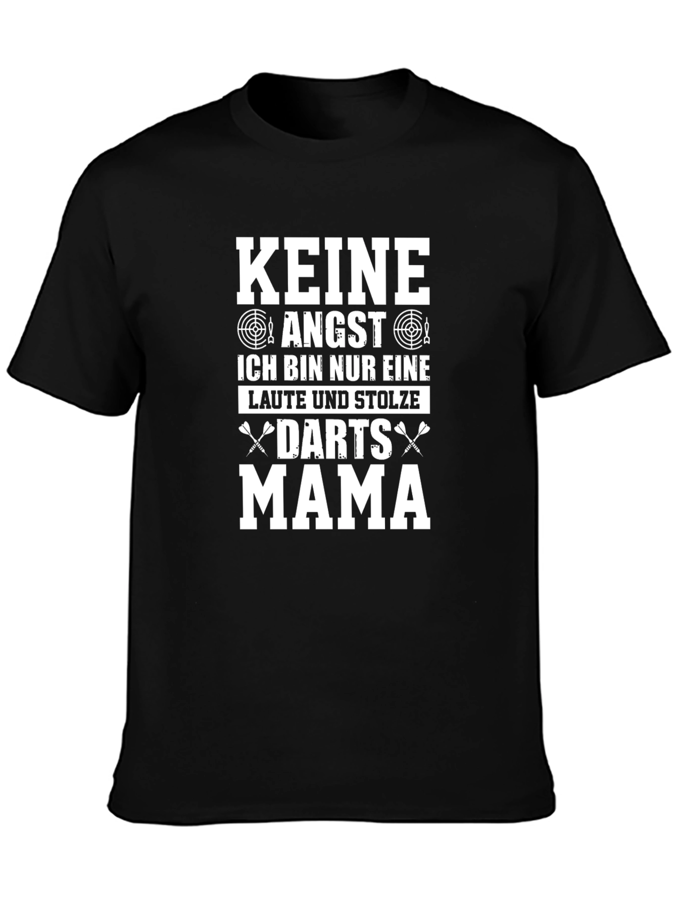 Keine Angst Darts Mama Black T-Shirt