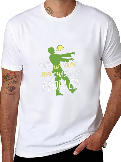 Run Like Youre Being Chased Zombie T-Shirt