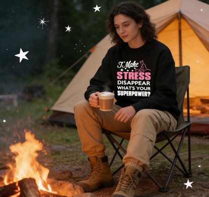 "I Make Stress Disappear" Empowerment Crewneck