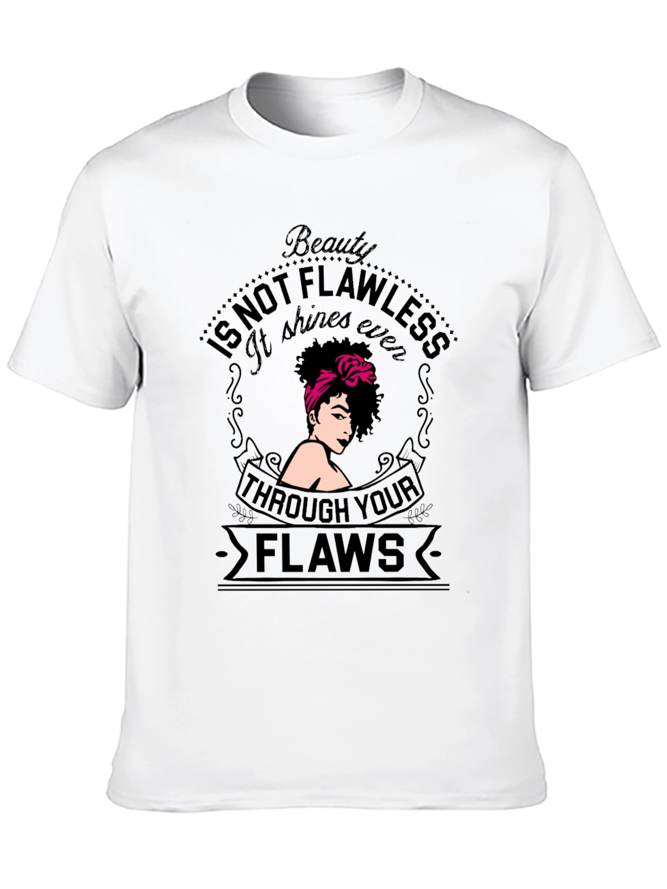 Beauty Not Flawless Graphic T-Shirt