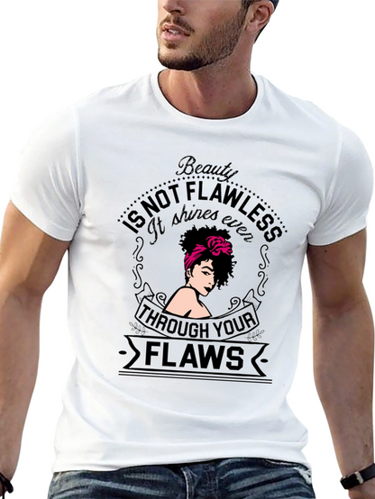 Beauty Not Flawless Graphic T-Shirt