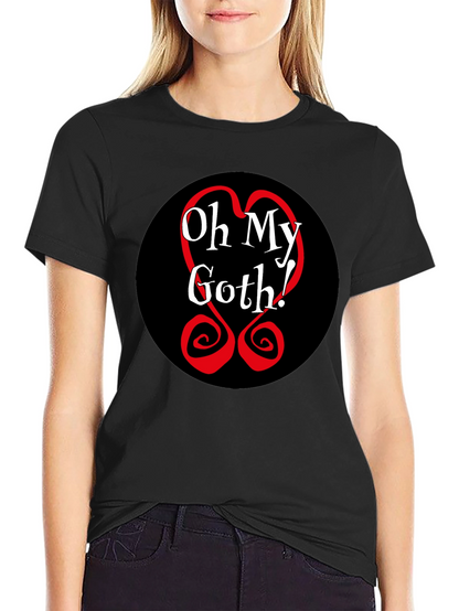 Oh My Goth! Black Tee - Bold Graphic T-Shirt
