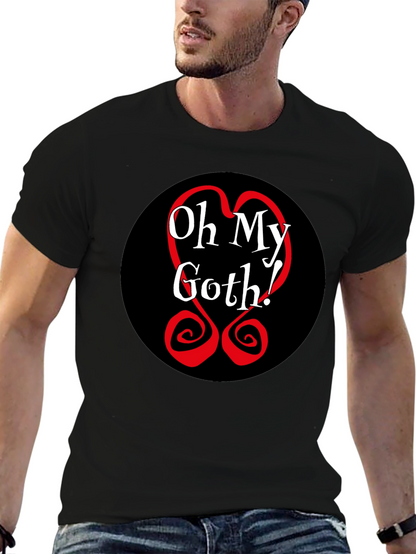 Oh My Goth! Black Tee - Bold Graphic T-Shirt