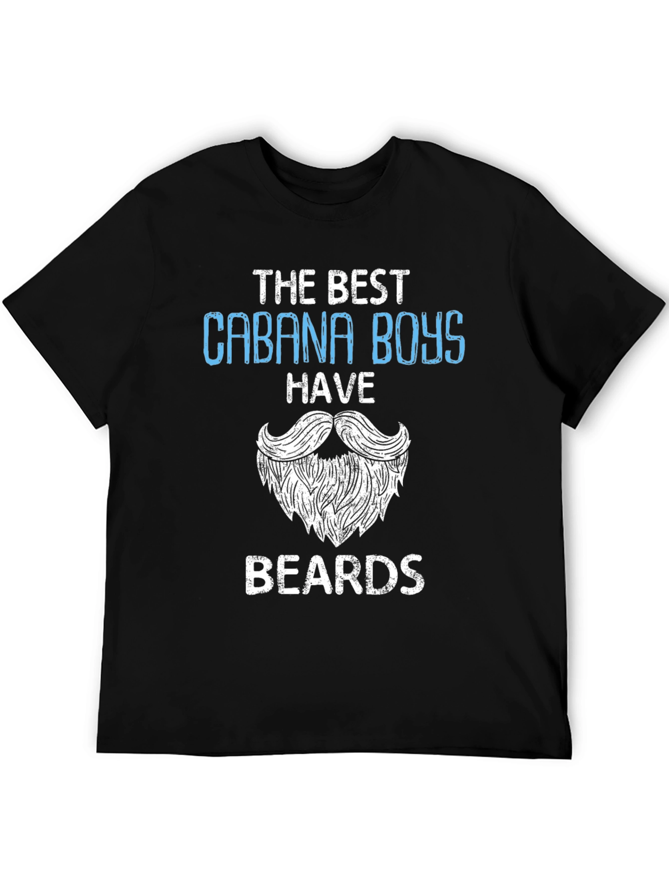 Cabana Boys Have Beards Graphic T-Shirt