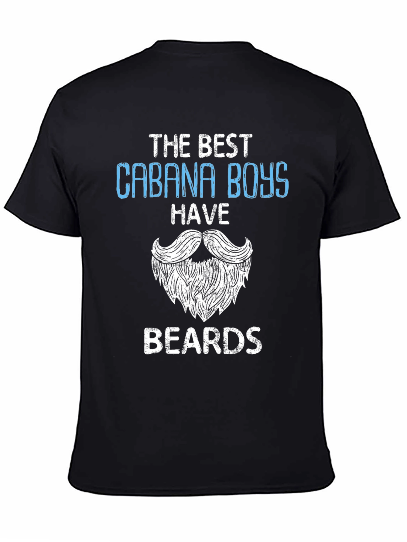 Cabana Boys Have Beards Graphic T-Shirt