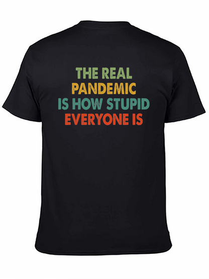 The Real Pandemic Graphic Tee - Unisex Cotton T-Shirt
