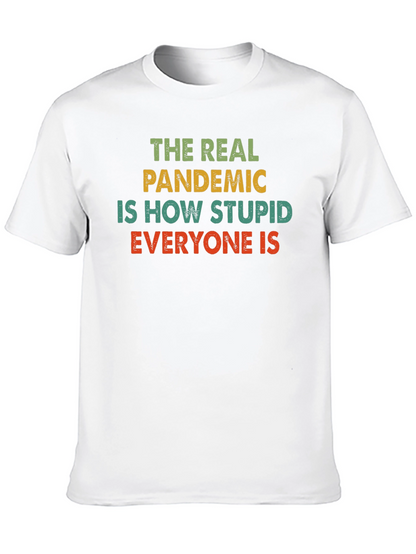 The Real Pandemic Graphic Tee - Unisex Cotton T-Shirt