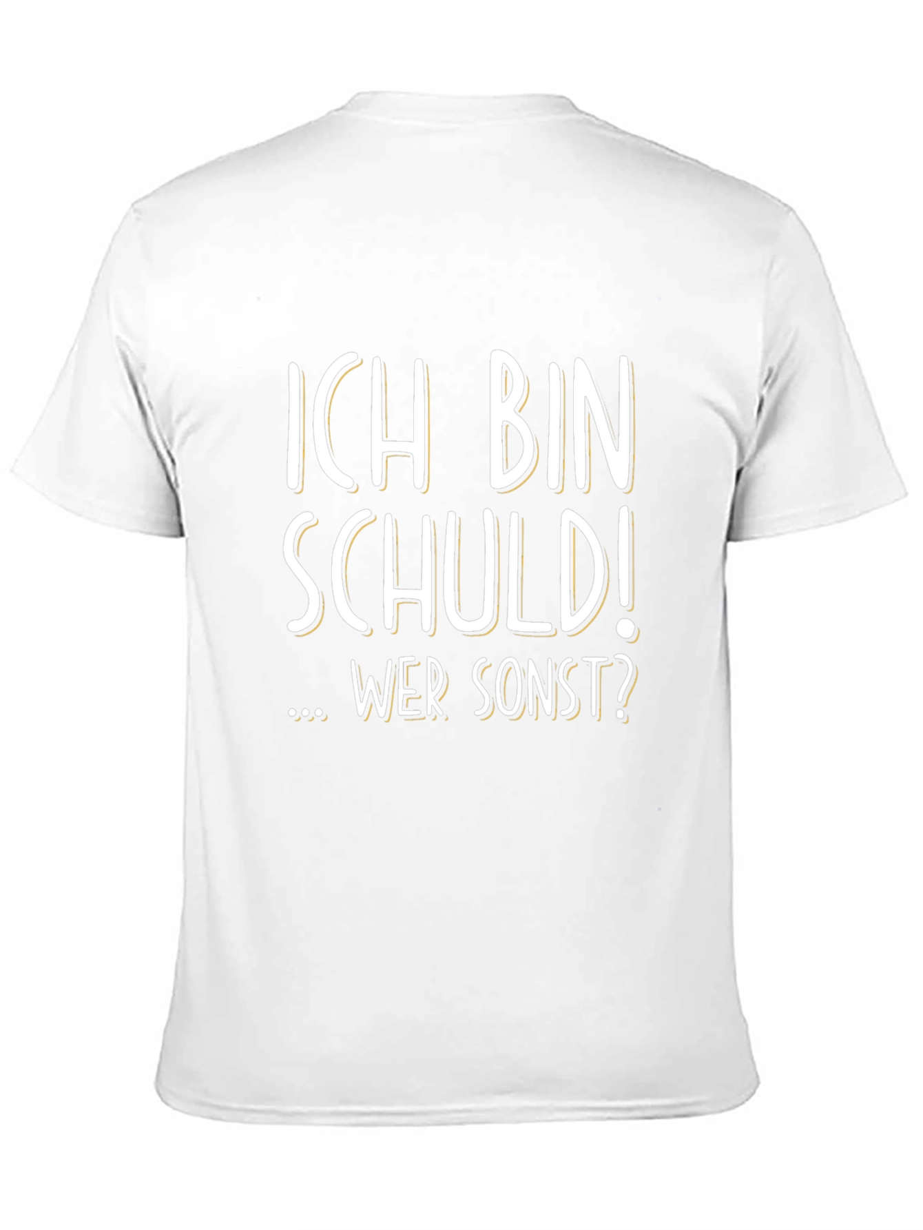 Ich Bin Schuld! T-Shirt - German Humor