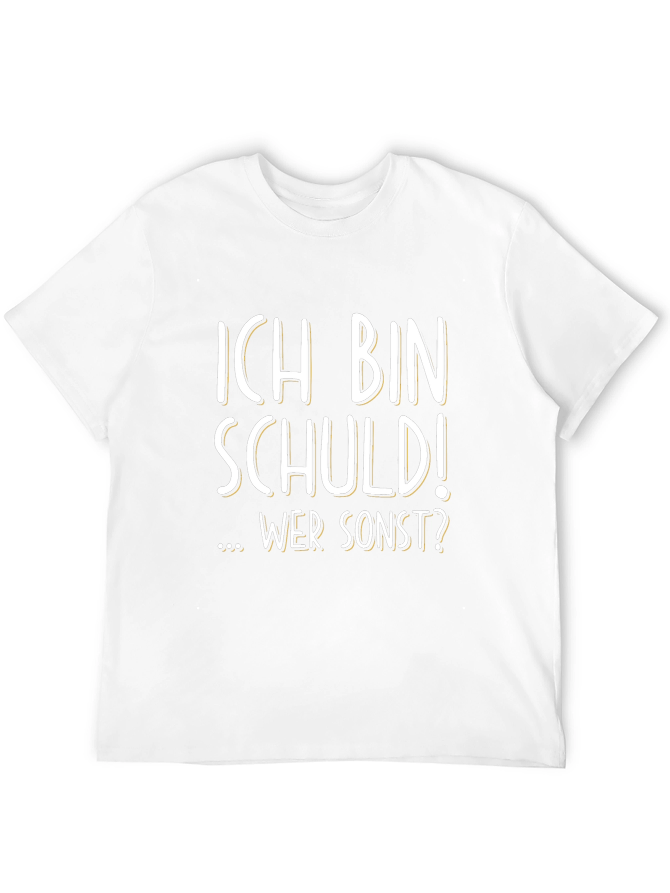 Ich Bin Schuld! T-Shirt - German Humor