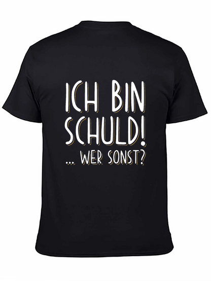 Ich Bin Schuld! T-Shirt - German Humor