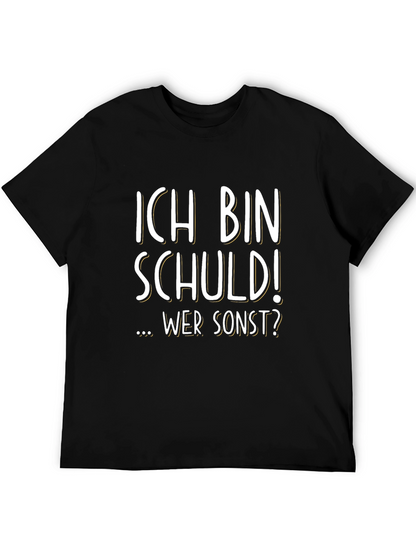 Ich Bin Schuld! T-Shirt - German Humor