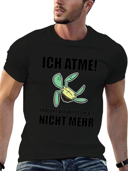 Ich Atme Turtle T-Shirt - Funny German Slogan Tee