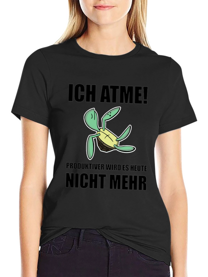 Ich Atme Turtle T-Shirt - Funny German Slogan Tee