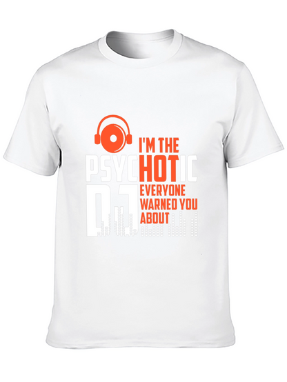 Psychotic DJ T-Shirt - Funny Music Lover Tee