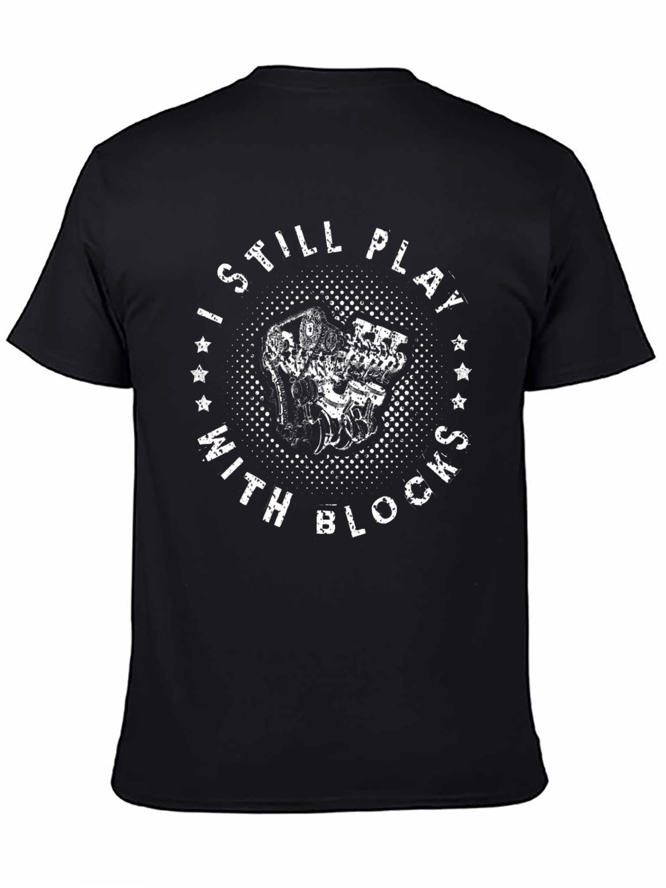 I Still Play With Blocks Black T-Shirt
