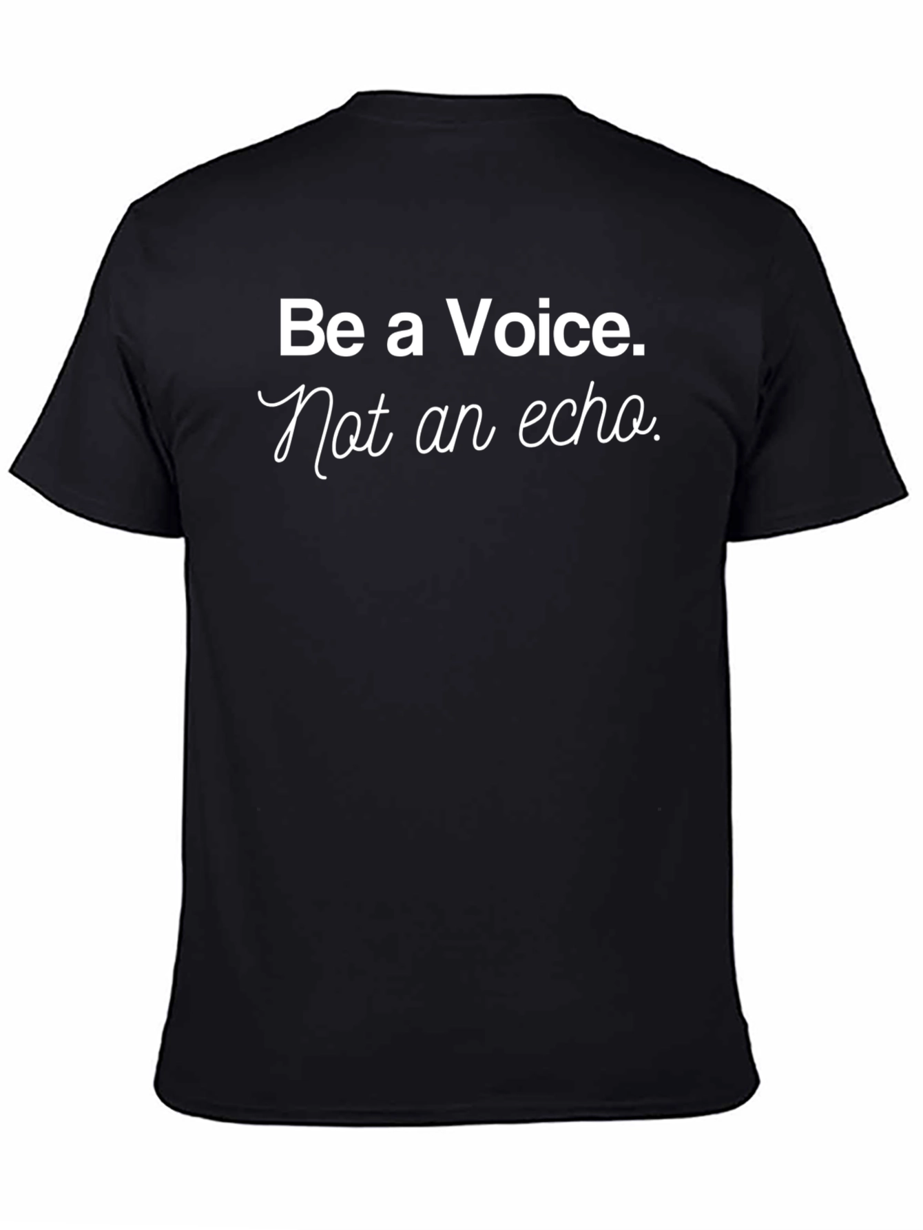 Be A Voice T-Shirt - Inspirational Graphic Tee