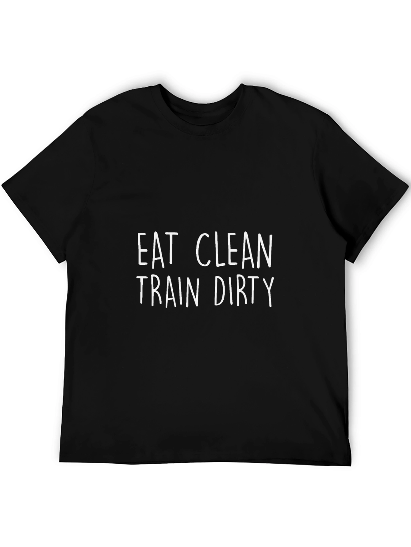 Eat Clean Train Dirty Graphic T-Shirt