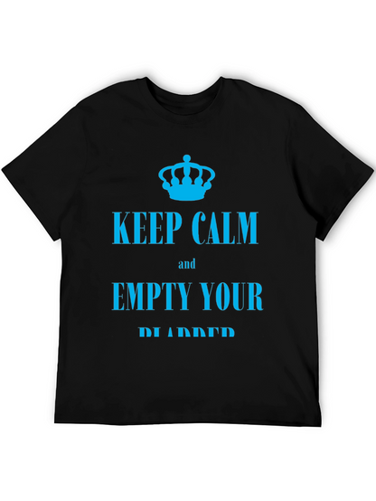 Keep Calm Empty Your Bladder T-Shirt