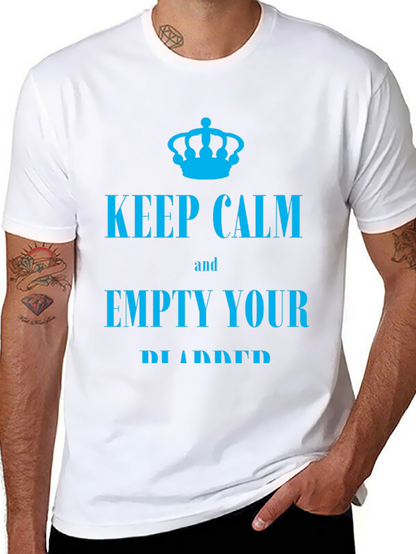 Keep Calm Empty Your Bladder T-Shirt