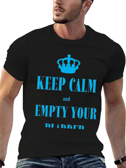 Keep Calm Empty Your Bladder T-Shirt