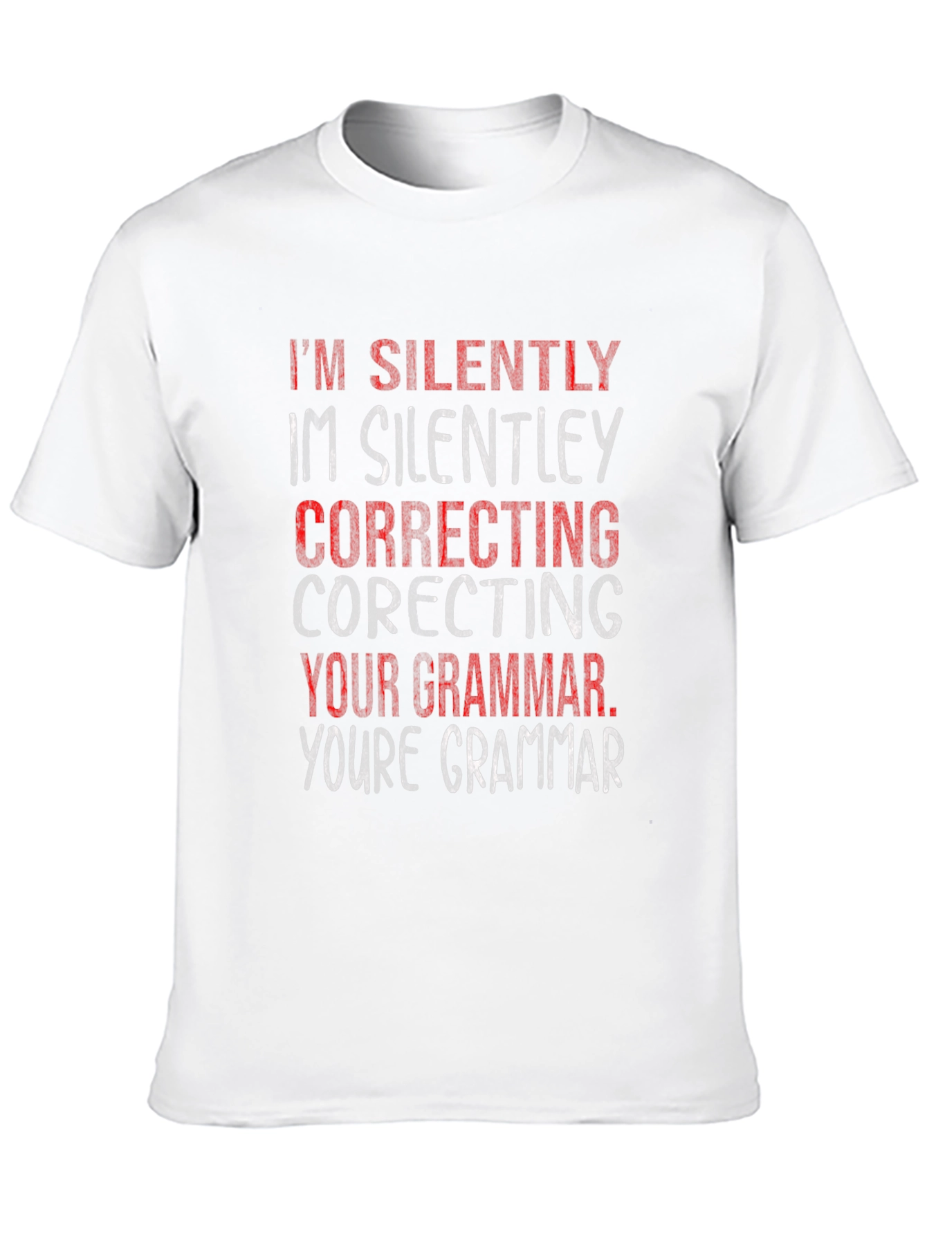 Silently Correcting Grammar Graphic Tee