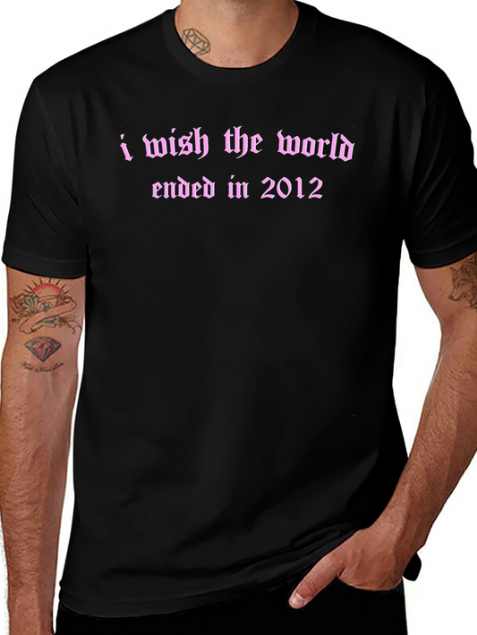 I Wish The World Ended T-Shirt