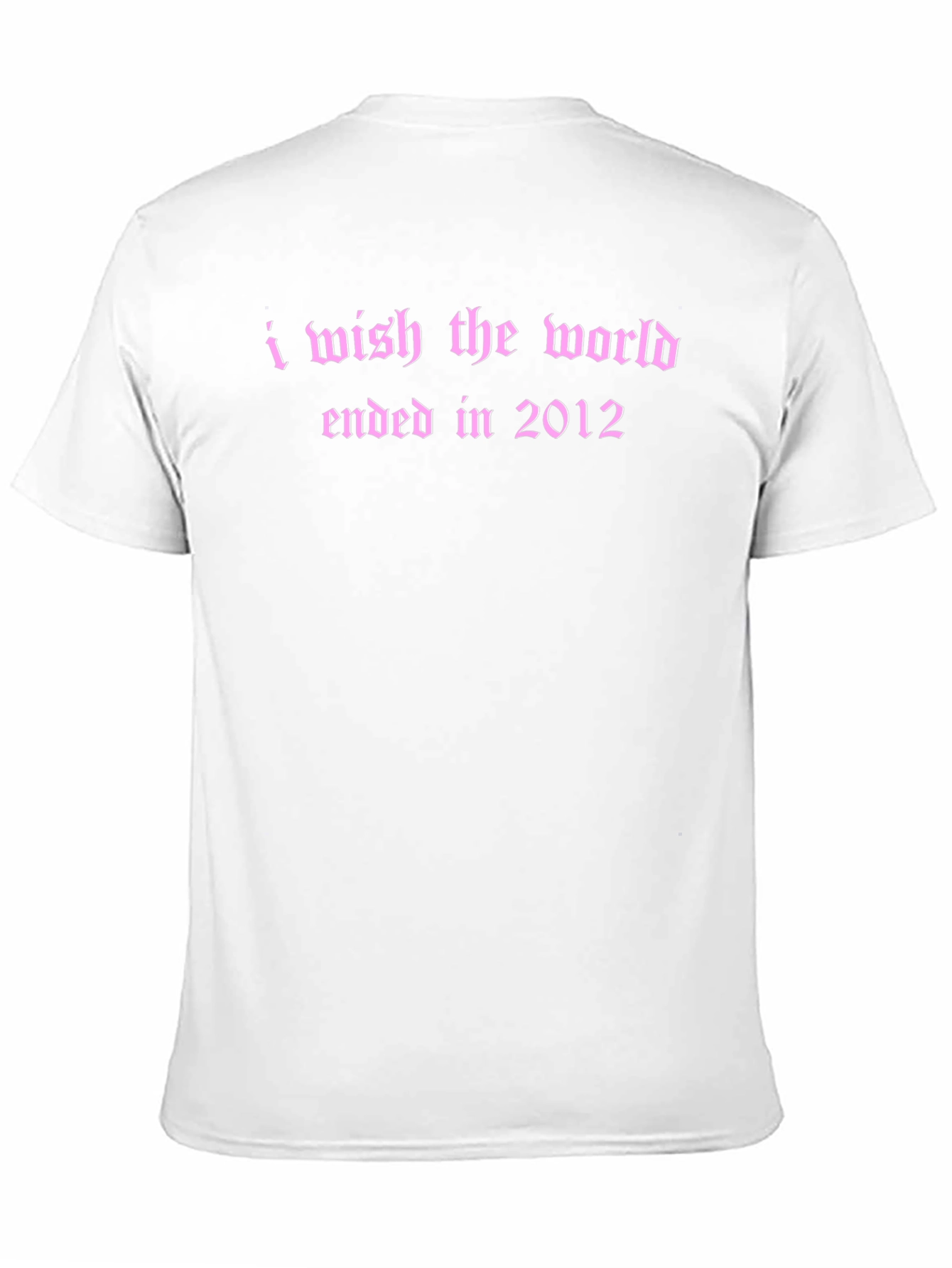 I Wish The World Ended T-Shirt