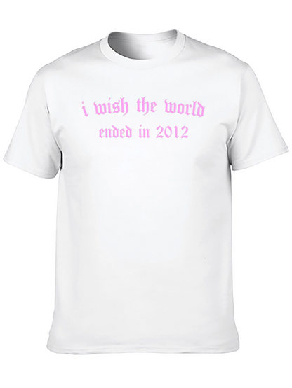 I Wish The World Ended T-Shirt