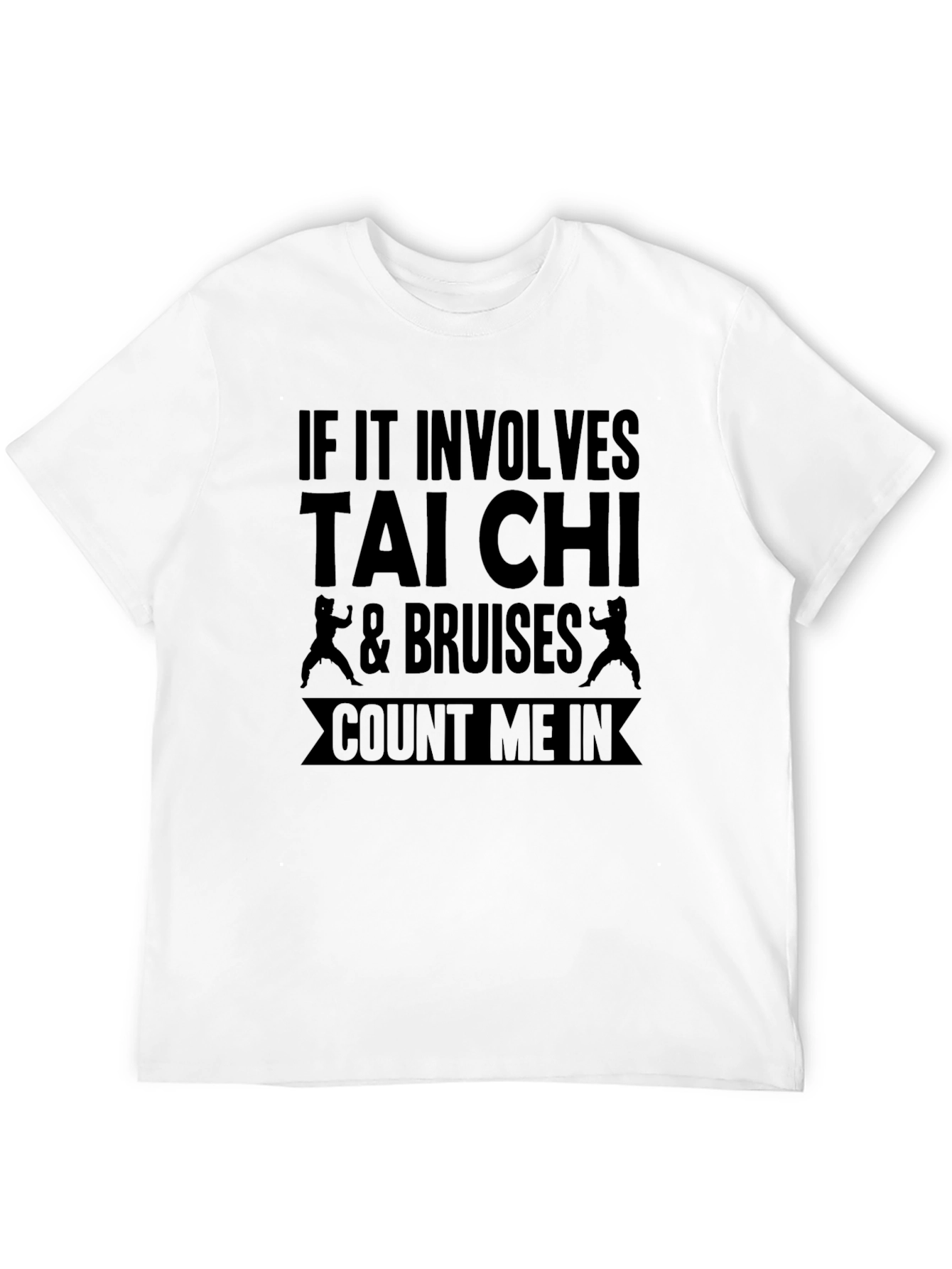 Tai Chi & Bruises Funny T-Shirt