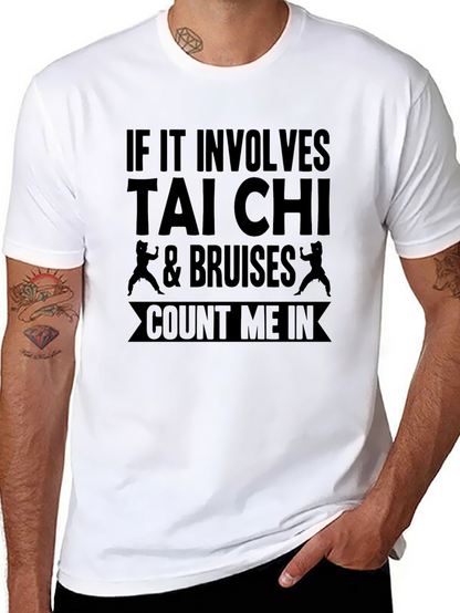 Tai Chi & Bruises Funny T-Shirt