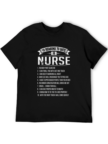 10 Reasons to Date a Nurse Graphic T-Shirt