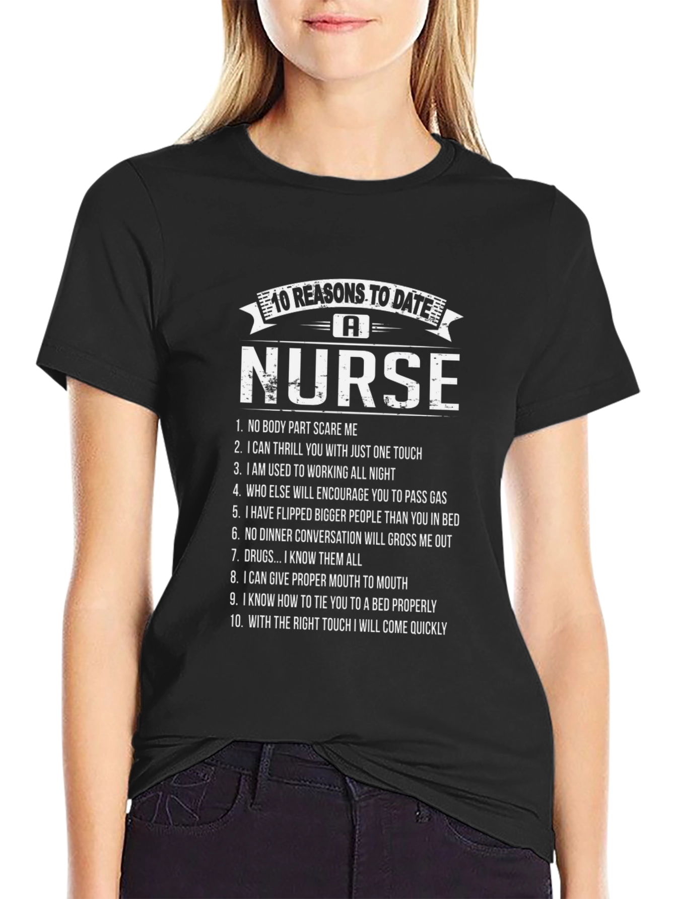 10 Reasons to Date a Nurse Graphic T-Shirt