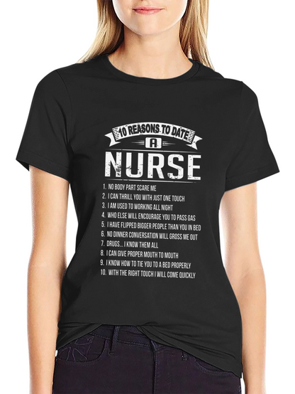 10 Reasons to Date a Nurse Graphic T-Shirt