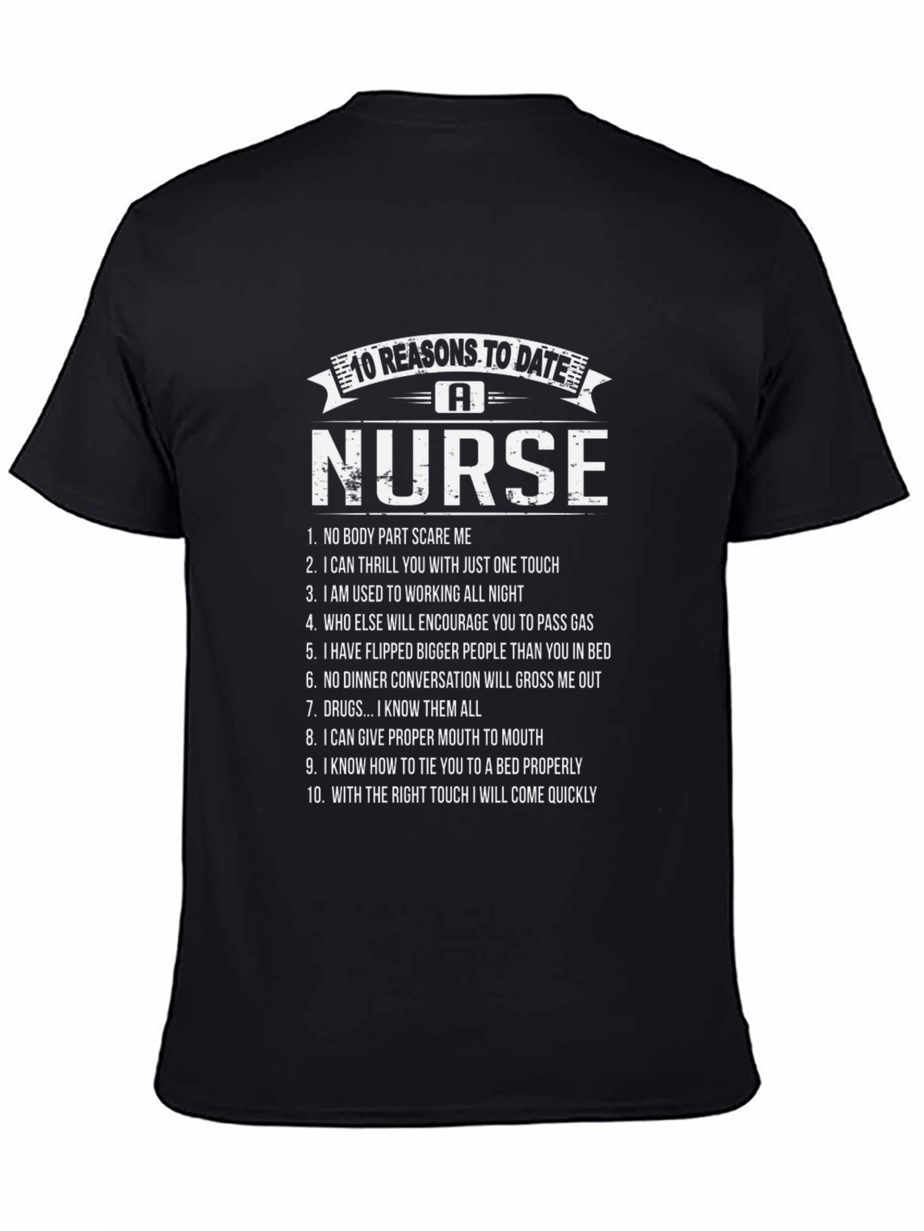 10 Reasons to Date a Nurse Graphic T-Shirt