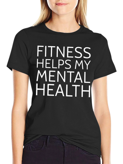 Fitness Helps Mental Health Graphic Tee