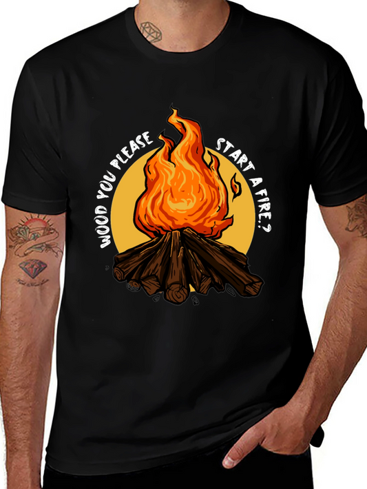 Wood You Please Start a Fire? Graphic Tee