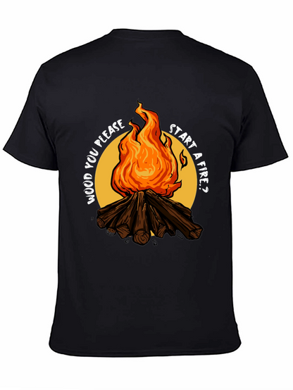 Wood You Please Start a Fire? Graphic Tee