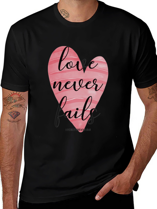 Love Never Fails T-Shirt - Christian Apparel