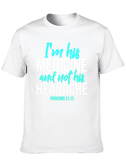 Im His Medicine Christian Graphic T-Shirt