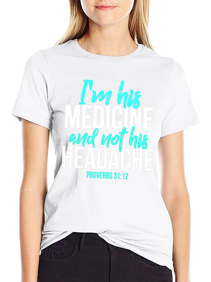Im His Medicine Christian Graphic T-Shirt